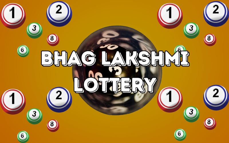 bhag lakshmi lottery