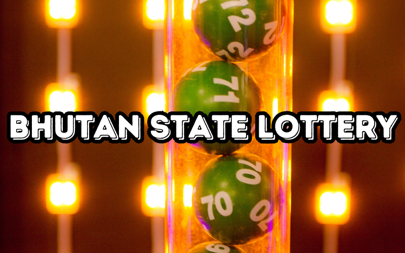 bhutan state lottery