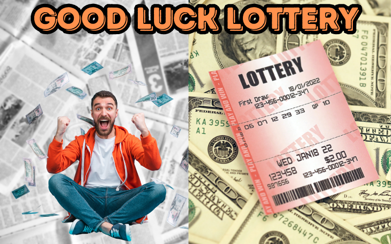 good luck lottery