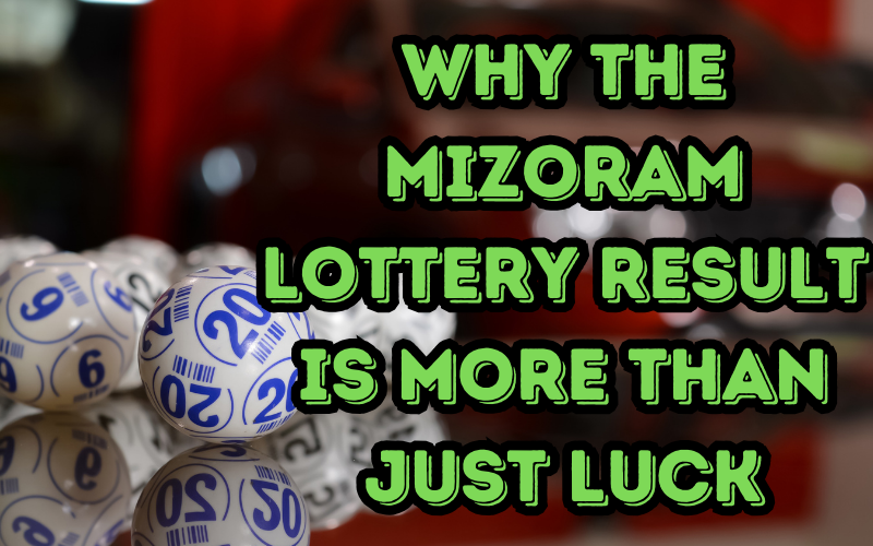 Why the Mizoram Lottery Result is More Than Just Luck