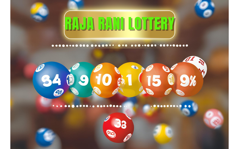 Raja Rani Lottery: Your Royal Path to Riches